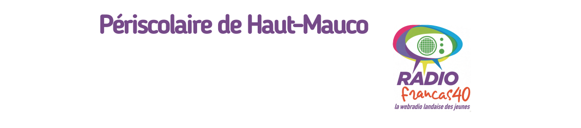 Bandeau de présentation de Periscolaire Haut-Mauco